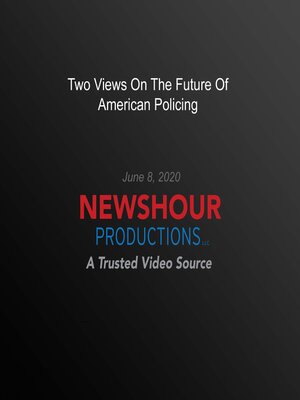 cover image of Two  Views On the Future of American Policing